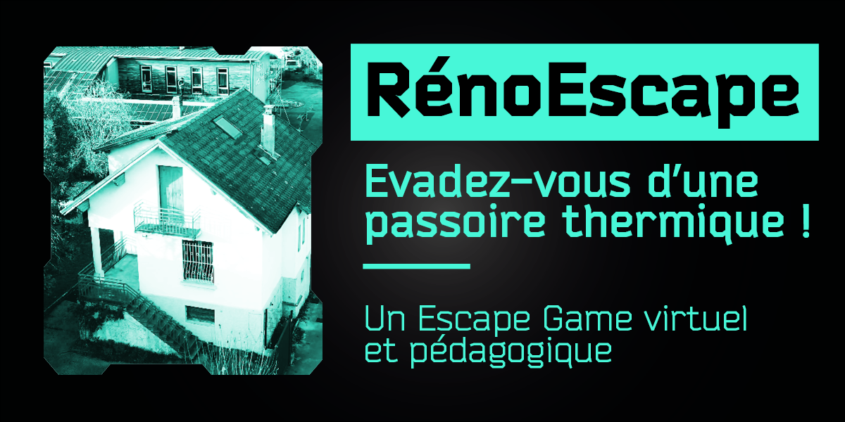 RénoEscape, outil gratuit sur la rénovation énergétique